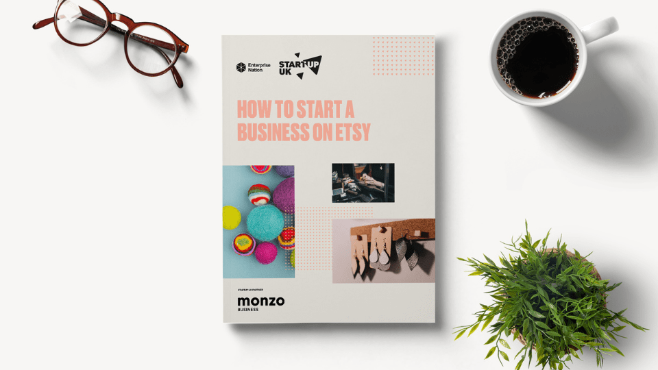 Starting an Etsy business: A free guide for creative entrepreneurs