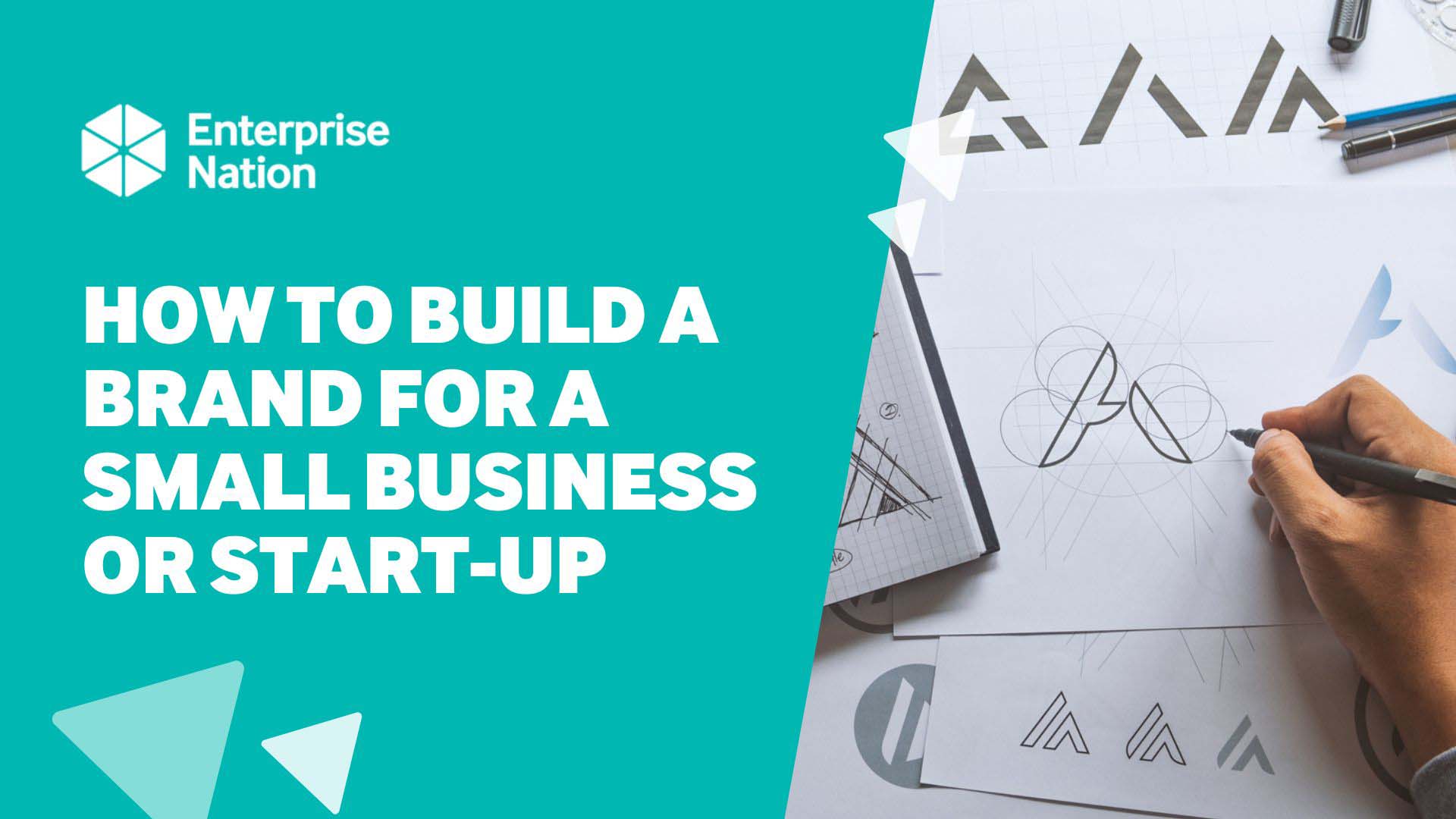 How to build a brand for a small business or start-up