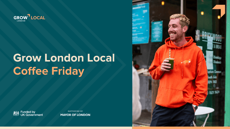 Grow London Local: Coffee Friday - Chelsea Theatre