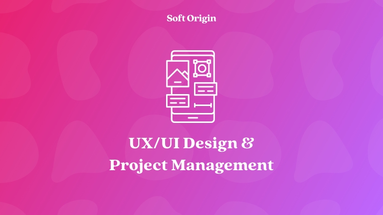 UX/UI design and end-to-end digital project management